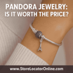 Pandora Jewelry: Is It Worth the Price?